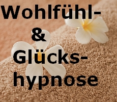 WohlhuehlGluecksHypnose